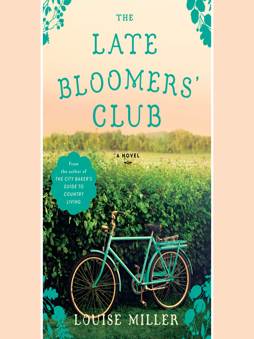 Title details for The Late Bloomers' Club by Louise Miller - Wait list